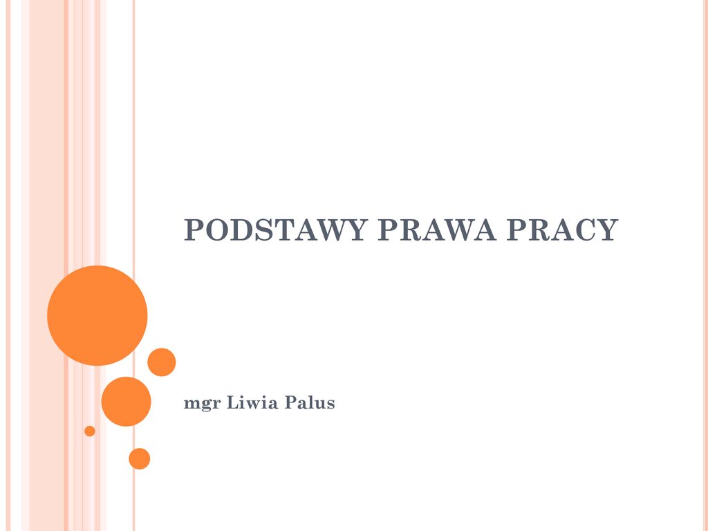 Podstawy Prawa Pracy Mgr Liwia Palus Ppt Pobierz